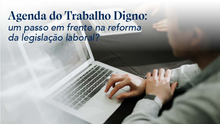 Agenda Do Trabalho Digno: Um Passo Em Frente Na Reforma Da Legislação ...